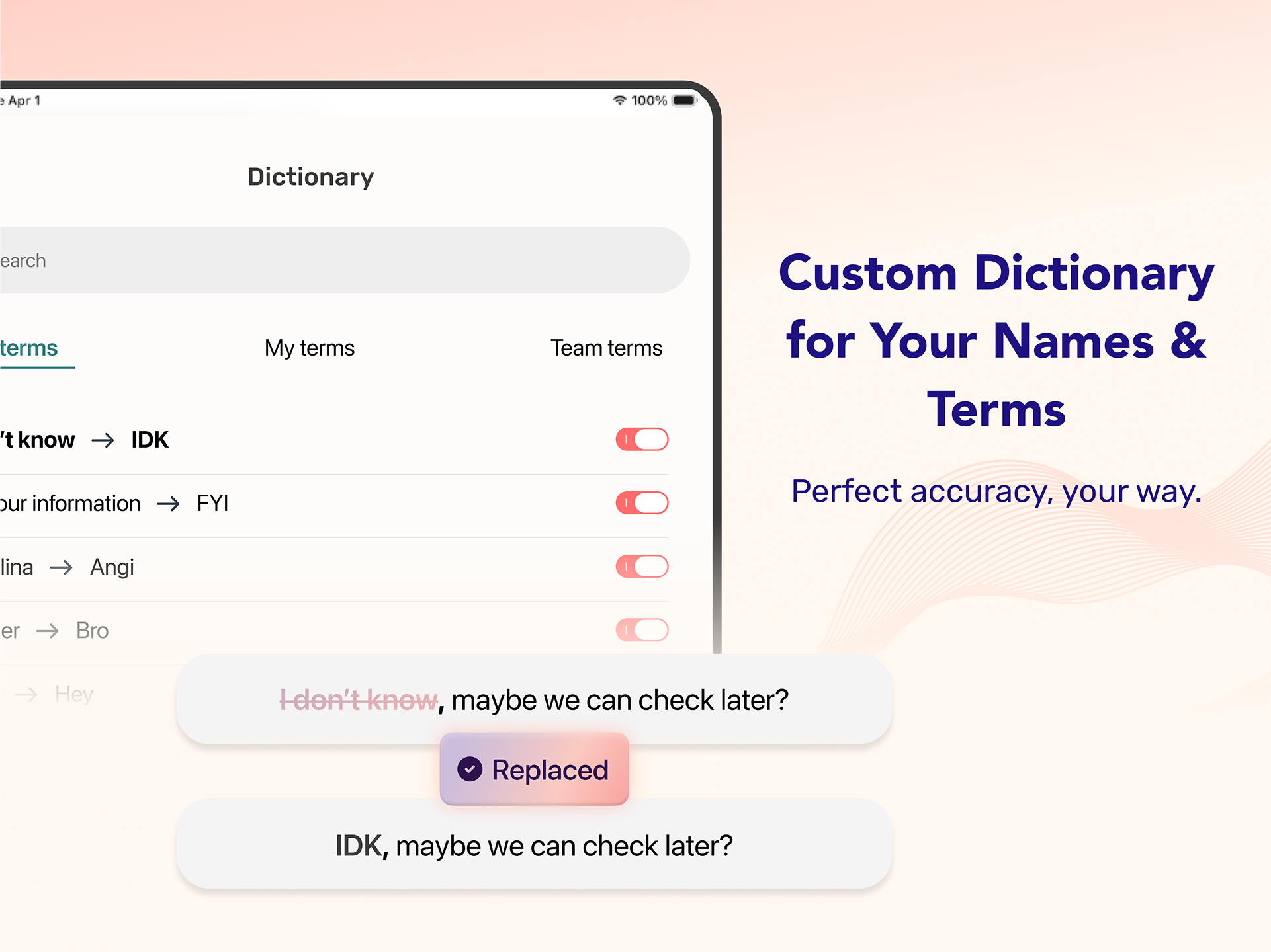 VoiceDash provides custom dictionary for your names and terms